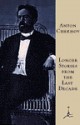 Longer Stories from the Last Decade (Modern Library) - Anton Chekhov