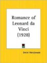 Romance of Leonard Da Vinci - Dmitry Merezhkovsky