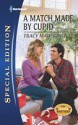 A Match Made by Cupid - Tracy Madison