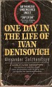 One Day in the Life of Ivan Denisovich - Aleksandr Solzhenitsyn