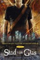 Stad van Glas (Kronieken van de Onderwereld #3) - Cassandra Clare