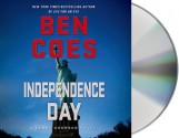 Independence Day: A Dewey Andreas Novel - Ben Coes