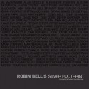 Silver Footprint: 35 years of darkroon printing - Robin Bell, David Litchfield