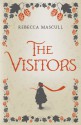 The Visitors - Rebecca Mascull