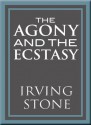 The Agony and the Ecstasy: A Biographical Novel of Michelangelo (Audio) - Irving Stone, Arthur Morey