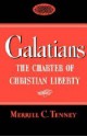 Galatians: The Charter of Christian Liberty - Merrill C. Tenney