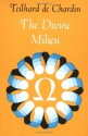 The Divine Milieu (Perennial Library) - Pierre Teilhard de Chardin