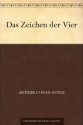 Das Zeichen der Vier - Arthur Conan Doyle