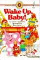 WAKE UP BABY! (Bank Street Ready-to-Read) - Joanne F. Oppenheim