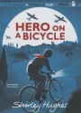 Hero on a Bicycle - Shirley Hughes