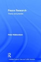 Peace Research: Theory and Practice - Peter Wallensteen