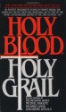 Holy Blood, Holy Grail - Michael Baigent, Richard Leigh, Henry Lincoln