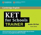 Ket for Schools Trainer Audio CDs (2) - Karen Saxby