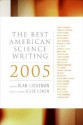 The Best American Science Writing 2005 - Alan Lightman, Jesse Cohen