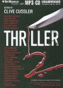 Thriller 2: Stories You Just Can't Put Down - Clive Cussler