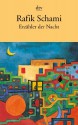 Erzähler der Nacht. - Rafik Schami