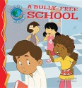 A Bully-Free School - Pamela Hall