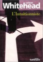 L'Intuitionniste (French Edition) - Colson Whitehead