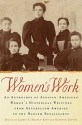 Women's Work: An Anthology of African-American Women's Historical Writings from Antebellum America to the Harlem Renaissance - Laurie F. Maffly-Kipp, Kathryn Lofton