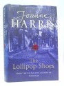 The Lollipop Shoes (Chocolat 2) - Joanne Harris