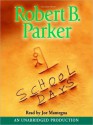 School Days (Spenser, #33) - Robert B. Parker, Joe Mantegna