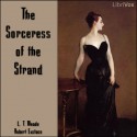 The Sorceress of the Strand - L.T. Meade, Robert Eustace