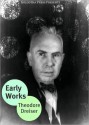 The Early Novels of Theodore Dreiser - Theodore Dreiser, Golgotha Press