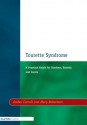 Tourette Syndrome: A Practical Guide for Teachers, Parents and Carers - Amber Carroll, Mary Robertson