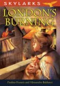 London's Burning (Skylarks) - Pauline Francis, Alessandro Baldanzi