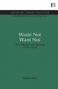 Waste Not Want Not - Robert Allen