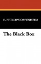 The Black Box - E. Phillips Oppenheim