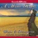 A Merry Heart (Audio) - Wanda E. Brunstetter, Christina Moore