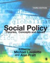 Social Policy: Theories, Concepts and Issues - Michael Lavalette, Alan Pratt