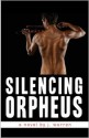 Silencing Orpheus - J. Warren