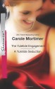 The Yuletide Engagement/A Yuletide Seduction - Carole Mortimer