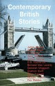 Contemporary British Stories - Julian Barnes, A.S. Byatt, Graham Swift, Rose Tremain, William Boyd, Fay Weldon, Bernard MacLaverty, William Trevor, Jane Gardam, Deborah Moggach, James Kelman, Karen Hewitt, D.S. Mackenzie