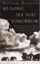 So Long, See You Tomorrow: Virtage International Edition - William Maxwell