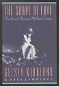 The Shape of Love - Gelsey Kirkland