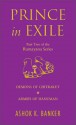 Prince in Exile - Ashok K. Banker