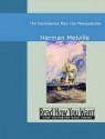 The Confidence Man: His Masquerade - Herman Melville