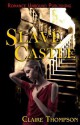 Slave Castle - Claire Thompson