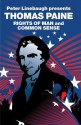 The Rights of Man and Common Sense - Thomas Paine, Peter Linebaugh