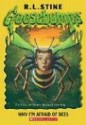 Why I'm Afraid of Bees - R.L. Stine