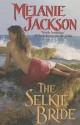 The Selkie Bride - Melanie Jackson