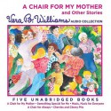 A Chair For My Mother and Other Stories (Audio) - Vera B. Williams, Martha Plimpton