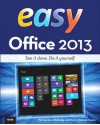 Easy Office 2013 - Patrice-Anne Rutledge, Sherry Gunter