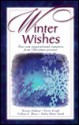 Winter Wishes - Yvonne Lehman, Loree Lough, Colleen L. Reece