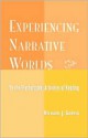 Experiencing Narrative Worlds - Richard J. Gerrig