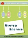 Winter Dreams (classic love story : Full Annotated version) - F. Scott Fitzgerald