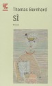 Sì - Thomas Bernhard, Claudio Groff